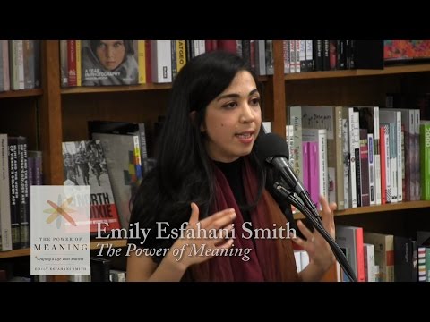 Emily Esfahani Smith, "The Power of Meaning"