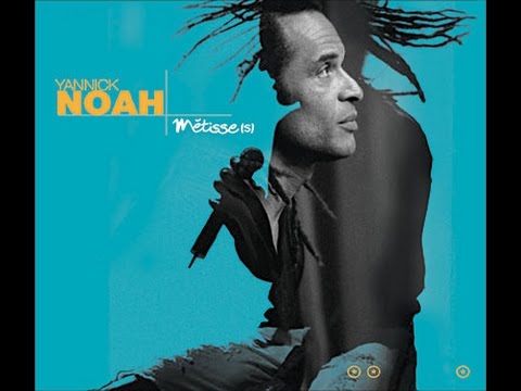 01 Yannick Noah - Métis(se) ft. Disiz La Peste clip officiel (audio)