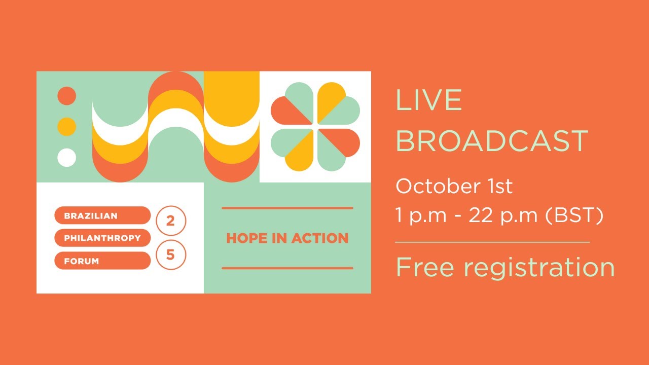 Brazilian Philanthropy Forum 2025 | Hope in Action