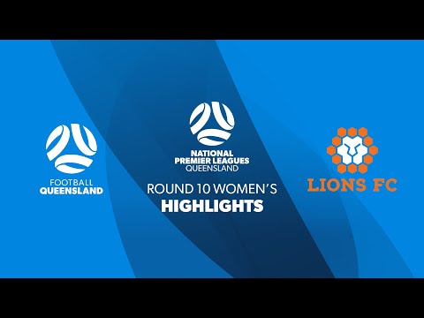 NPL Women's R10 - FQ QAS vs. Lions FC Highlights