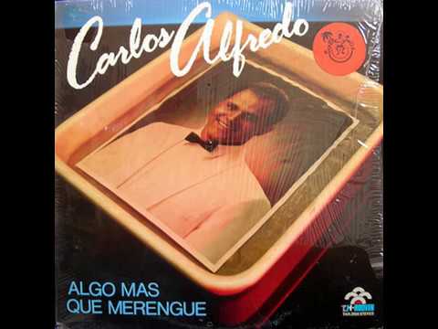 Carlos Alfredo - Ya No te Acuerdas (1987)