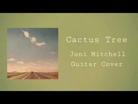 Cactus Tree (Instrumental)  - Joni Mitchell Cover