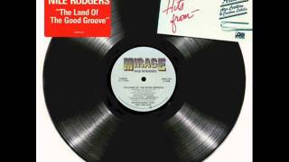 Nile Rodgers - The Land Of The Good Groove (12'')