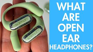 What are 🎧 OPEN-EAR HEADPHONES?