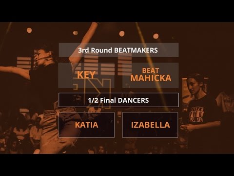 Beatdance Contest 2017 - 1/2 final Battle - (Katia vs Izabella - Key vs Beat Mahicka)