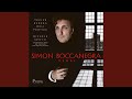 Simon Boccanegra: Act I: Il Doge vien (Gabriele, Fiesco, Doge, Paolo, Amelia)