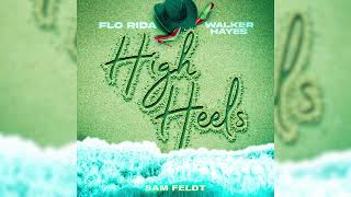 Flo Rida vs. Sam Feldt - High Heels ft. Walker Hayes (Party Down Under)