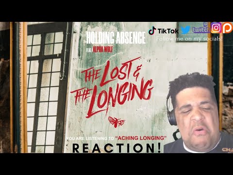 OKAY, THIS IS REALLY GOOD! | Holding Absence feat. Alpha Wolf - Aching Longing - Reaction / Thoughts