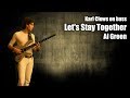 Let S Stay Together By Al Green Solo Bass Arrangement Karl Clews On Bass