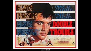 8K Elvis Presley ⭐Ultimate Quality⭐ - Double Trouble , Intro FromThe Movie DOUBLE TROUBLE