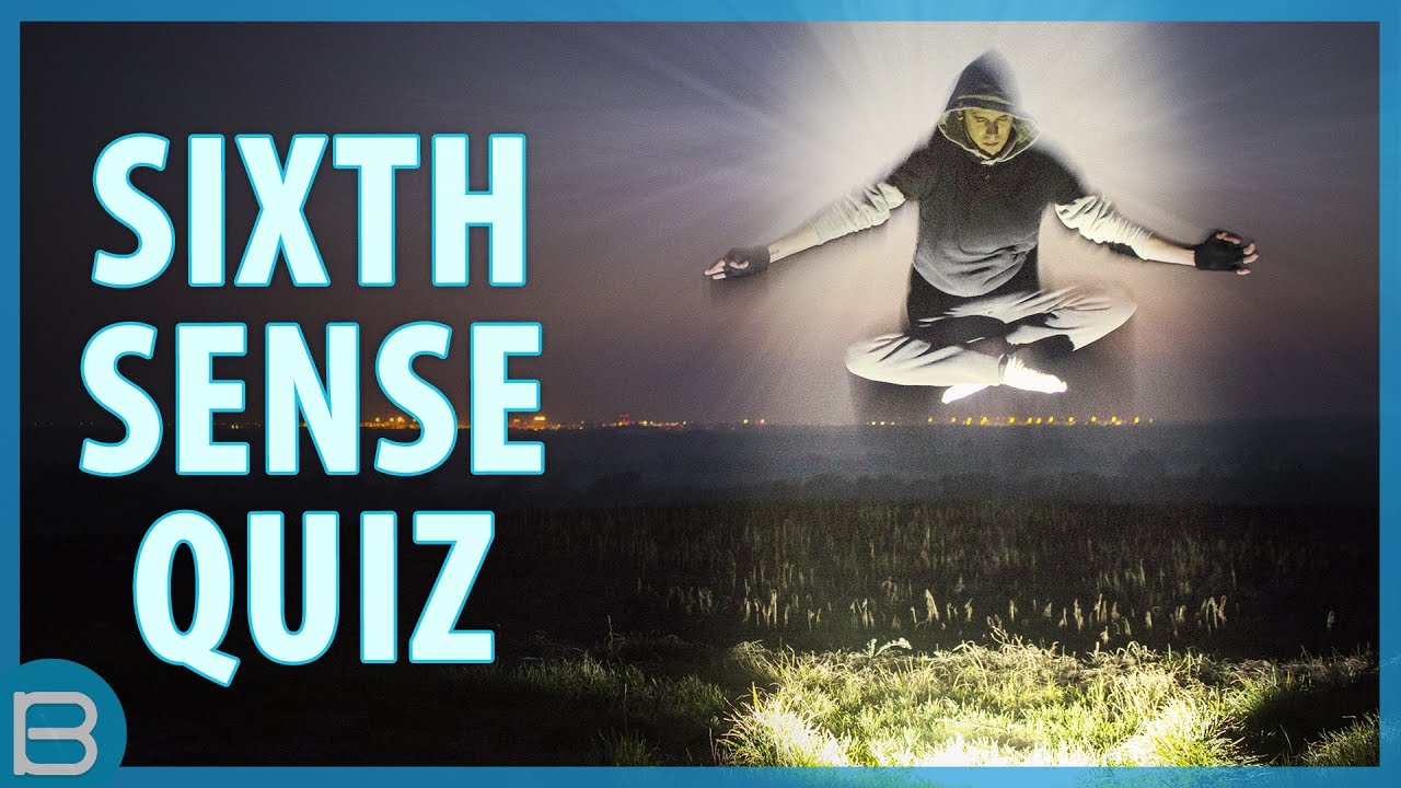 What Is Your Sixth Sense?
