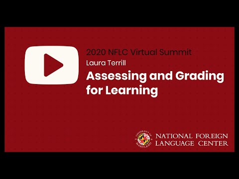 NFLC Virtual Summit (2020): Assessing and Grading for Learning - Laura Terrill