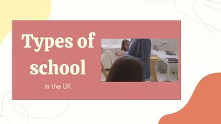 Types of School in the UK