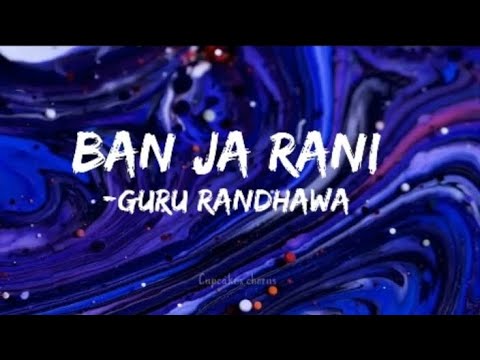 Ban Ja Tu Meri Rani - lyrics | Guru Randhawa | Tumhari Sulu | Cupcakes chorus