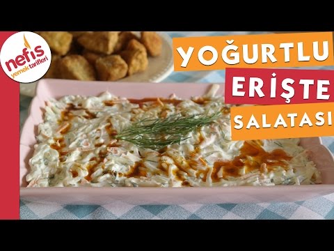 Yoğurtlu Erişte Salatası Video