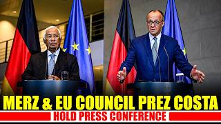 LIVE: German Chancellor Friedrich Merz & EU Council Prez Antonio Costa