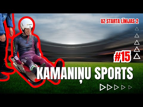 UZ STARTA LĪNIJAS 2 #15 I KAMANIŅU SPORTS