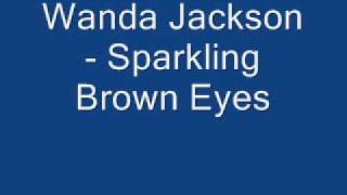 Wanda Jackson - Sparkling Brown Eyes