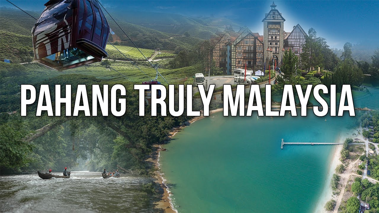 Pahang Truly Malaysia