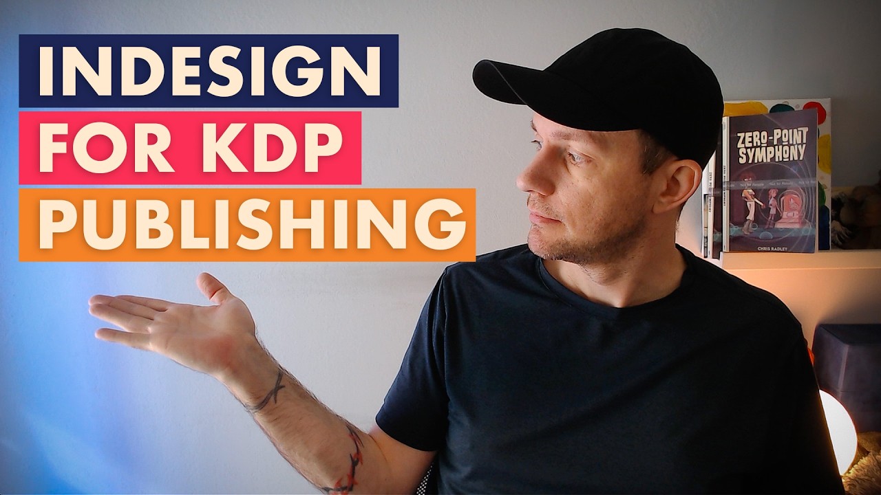 Setup InDesign Like a Pro for KDP Publishing