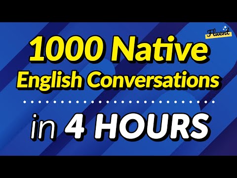 1000 Native English Conversations in 4 HOURS: From easy to hard