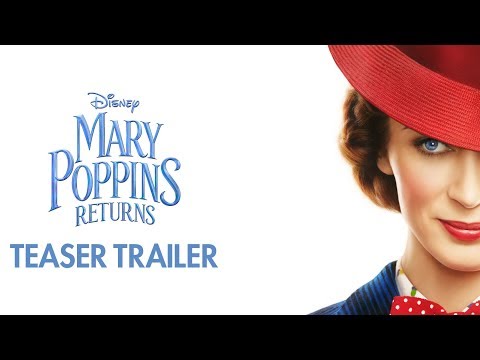 Mary Poppins Returns (2018) Teaser Trailer