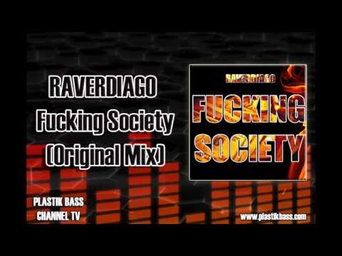 RAVERDIAGO - Fucking Society (Original Mix)
