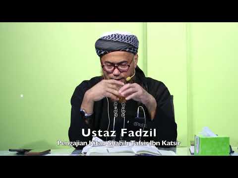 20240814 Ustaz Fadzil : Pengajian Kitab Shahih Tafsir Ibn Katsir
