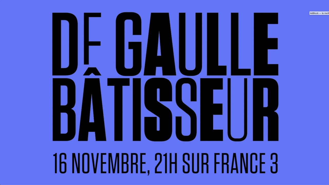 Miniature de la vidéo De Gaulle bâtisseur du film De Gaulle bâtisseur