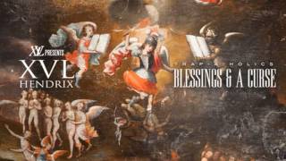 XVL Hendrix - Blessings & A Curse (Full Mixtape)
