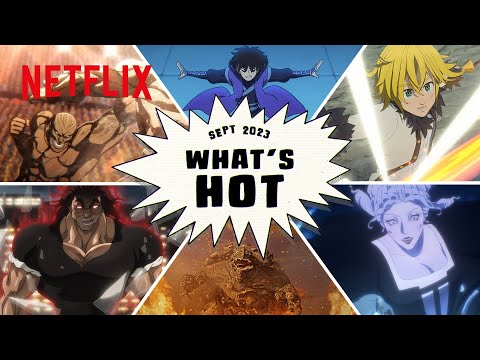 Anime to Watch on Netflix September 2023 | Netflix Anime