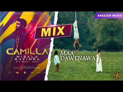 Ma Dawenawa X Camilla Mix | Sneezer Music | Stefan Packianathan | Ravi J | Nisala Kavinda | Yukthi