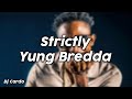 Strictly Yung Bredda (clean) - Dj Cardo