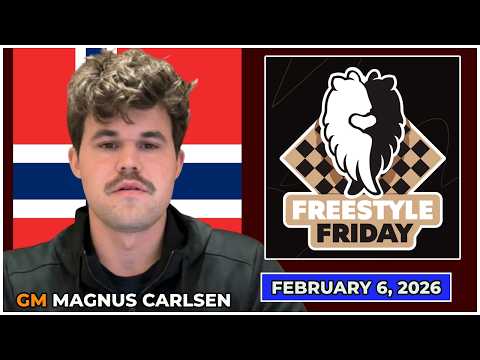 🔴 Magnus Carlsen | Freestyle Chess Friday 2025 | February 6, 2026 | chess.com
