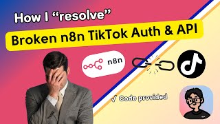 n8n + TikTok API: Here's What Finally Worked (Kinda)