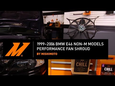 1999-2006 BMW E46 Fan Shroud Features & Benefits By Mishimoto