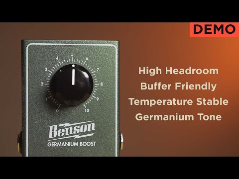 The Germanium Clean Boost Of The Future | BENSON GERMANIUM BOOST