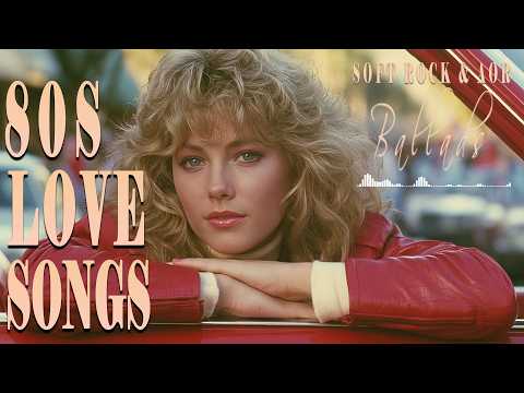 80s Playlist | Road Trip Rock Songs 🚗 Timeless Romantic Love Songs 🤍 Power Ballads & Soft Rock AOR