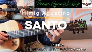 Santo | Himig Agustino - acoustic cover w/ lyrics &amp; guitar chords for advanced &amp; beginners