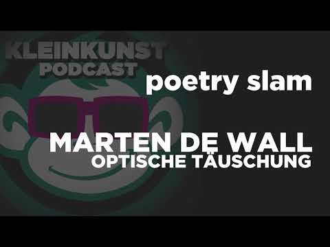 #025 Marten De Wall - Optische Täuschung (Poetry Slam)