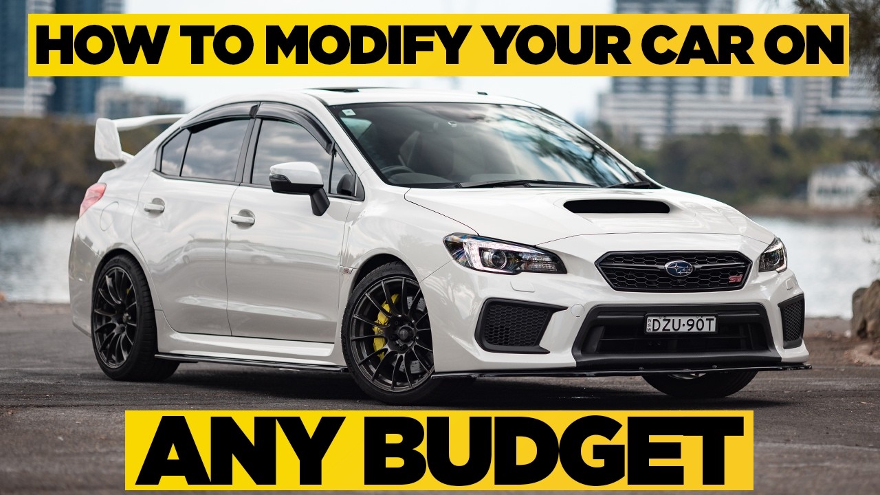 How to Modify Your Car on Any Budget [$100 to $100,000]