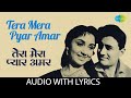 Tera Mera Pyar Amar Wth Lyrics तेरा मेरा प्यार अमर Lata Mangeshkar A