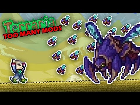 these terraria mods are driving me INSANE