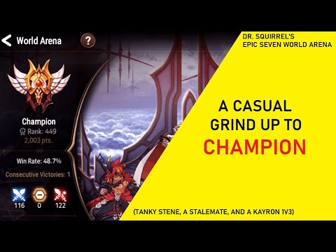A Casual Grind up to Champion with Dr. Squirrel [Epic Seven World Arena RTA]