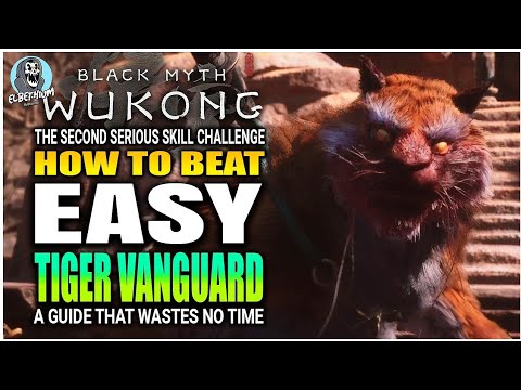 BEST HOW TO BEAT Tiger Vanguard Boss EASY GUIDE | Black Myth Wukong