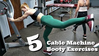 5 Cable Machine Booty Exercises | Grow, Shape and Tone