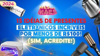 [DIA DAS MÃES] 13 Presentes Eletrônicos Incríveis por Menos de R$100!