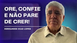 NEVER GIVE UP ON YOUR DREAMS - HERNANDES DIAS LOPES