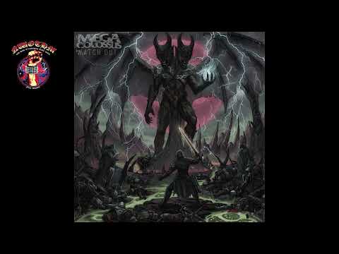 Mega Colossus - Watch Out! (2026)