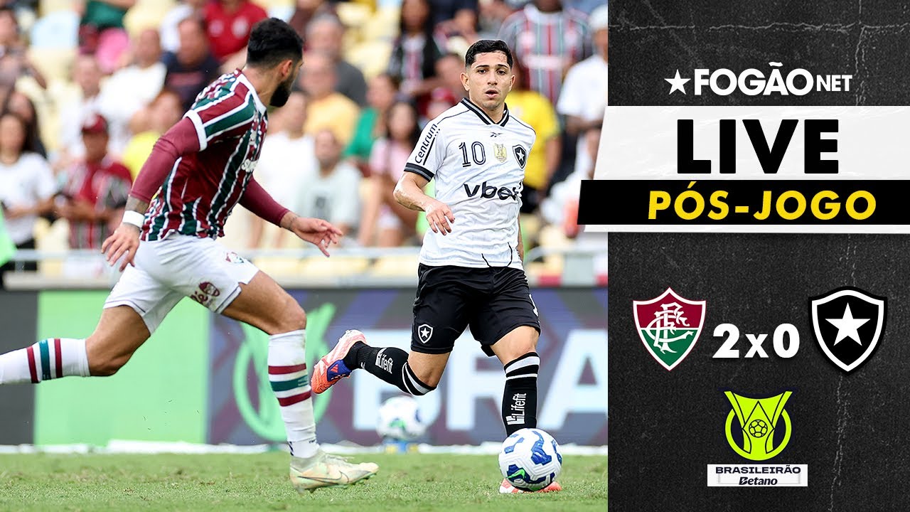 LIVE | Pós-jogo e repercussão de Fluminense 2 x 0 Botafogo pelo Campeonato Brasileiro 2025